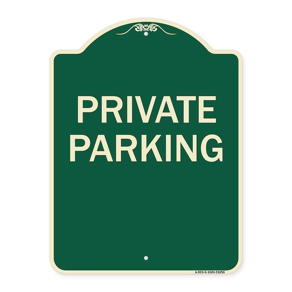 Signmission Designer Series Private Parking, Green & Tan Heavy-Gauge Aluminum Sign, 24" x 18", G-1824-23258 A-DES-G-1824-23258 - main